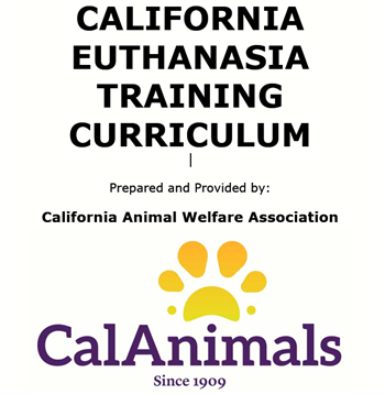 CA Euthanasia Training Curriculum PDF - California Animal Welfare  Association
